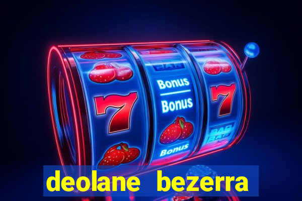 deolane bezerra plataforma de jogos